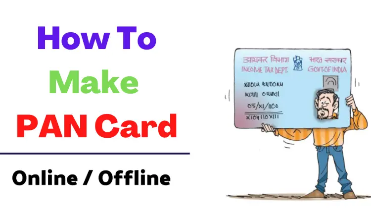 How to Make PAN Card