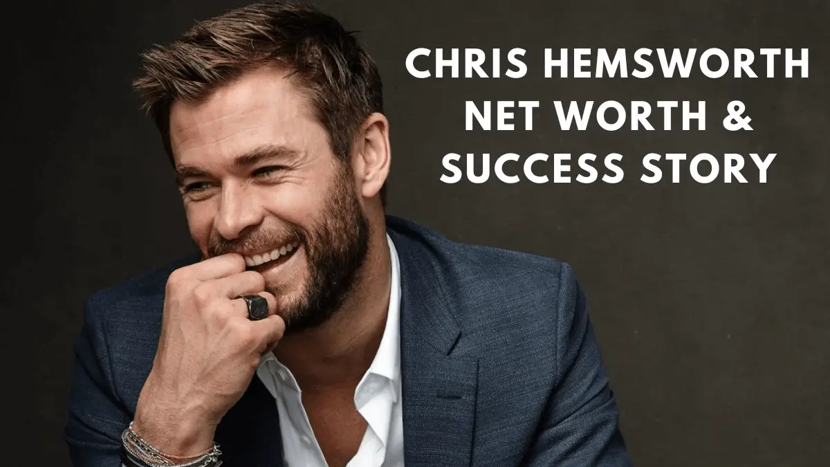 Chris Hemsworth Net Worth